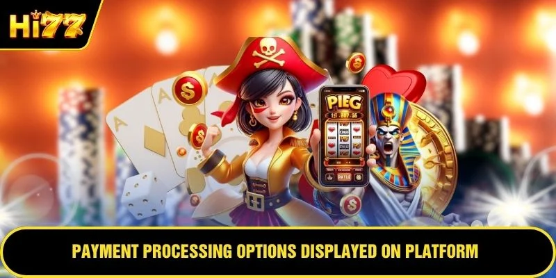 Payment processing options displayed on platform